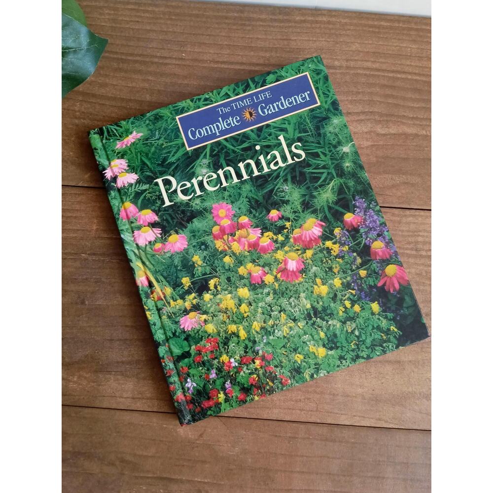 The Time Life Complete Gardener--Perennials, 1995 Gardening Book